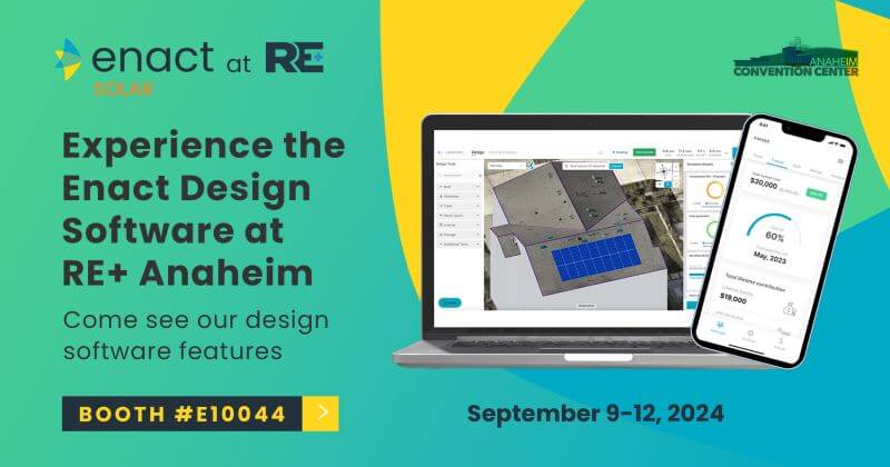 Experience the Enact Design Software at RE+ in Aneheim