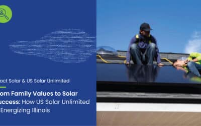 From Family Values to Solar Success: How US Solar Unlimited Is Energizing Illinois