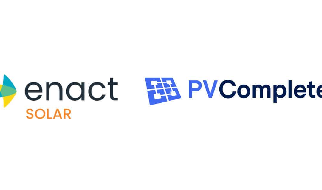 Enact Solar y PVComplete se unen para crear la primera plataforma de software solar end-to-end habilitada por IA del sector
